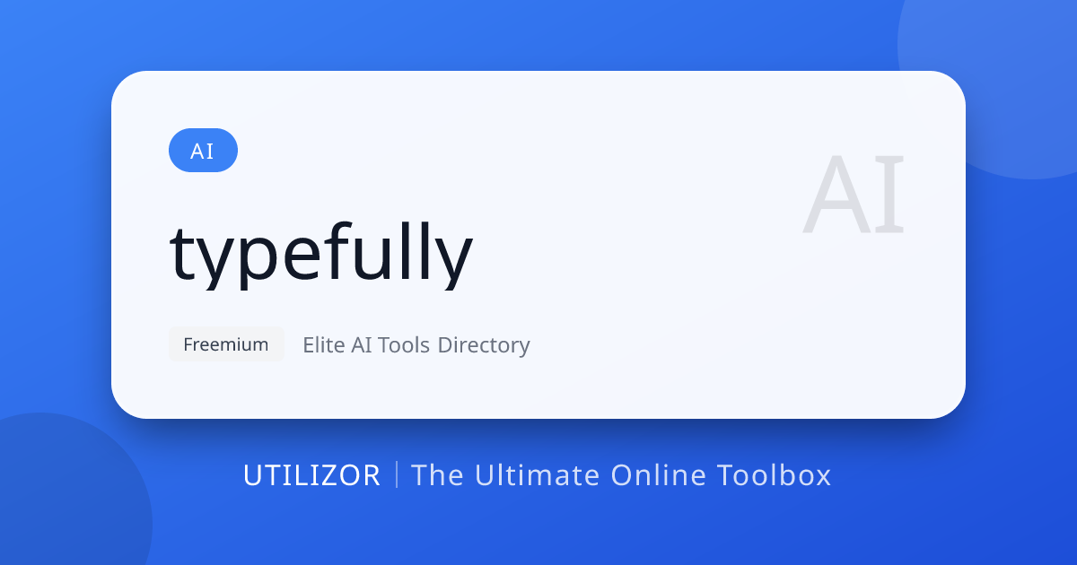 Typefully | AI Writing Assistant for X (Twitter) & Engagement
